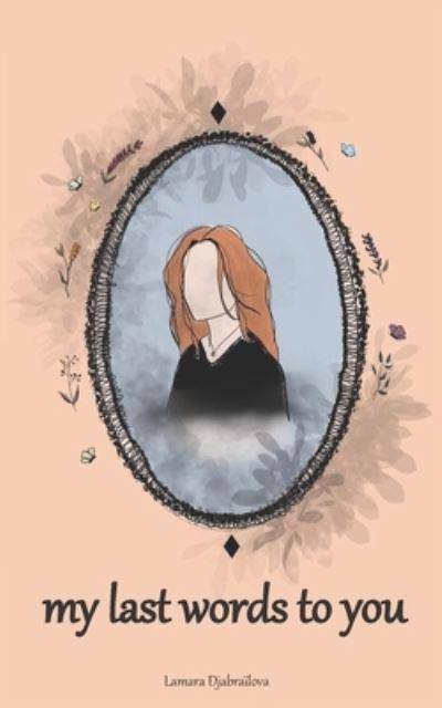 My Last Words To You