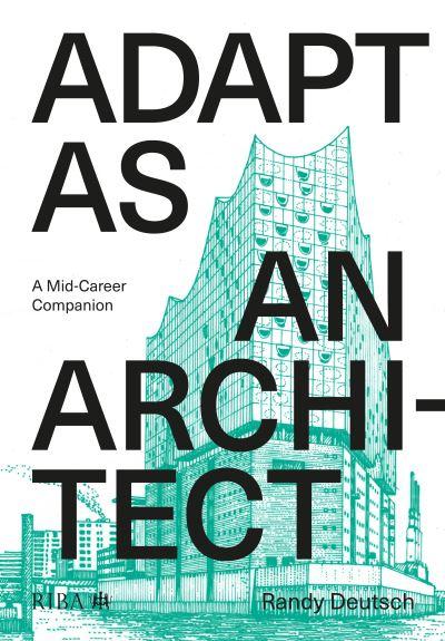 Adapt As an Architect