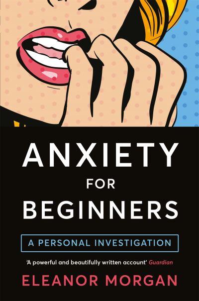 Anxiety For Beginners