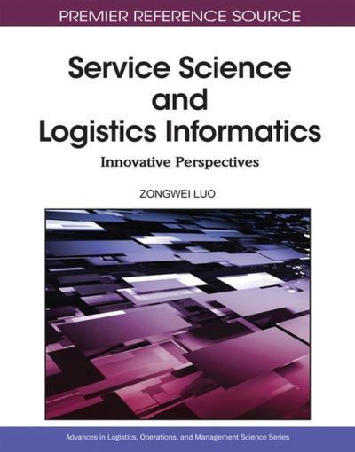 Service Science and Logistics Informatics