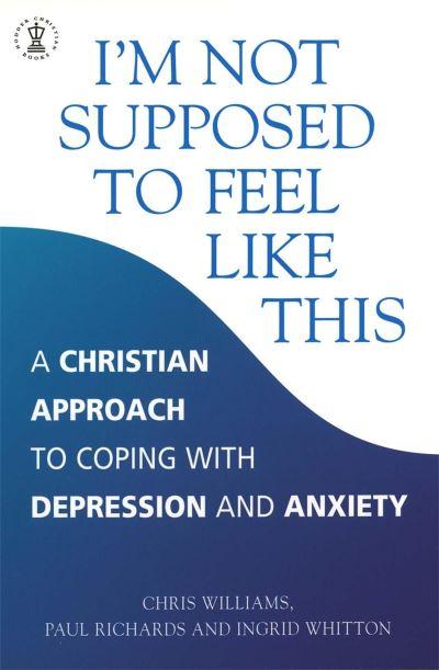 I'm Not Supposed To Feel Like This