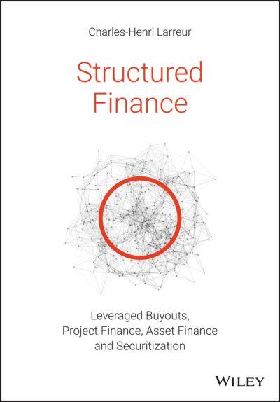 Structured Finance LBOs, Project Finance, Asset Finance and