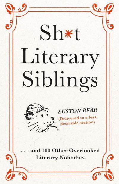 Sh*T Literary Siblings