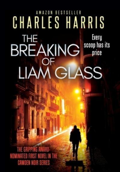 The Breaking of Liam Glass