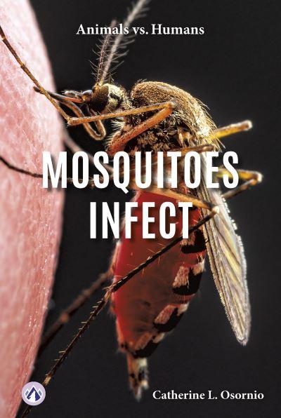 Mosquitoes Infect. Hardcover