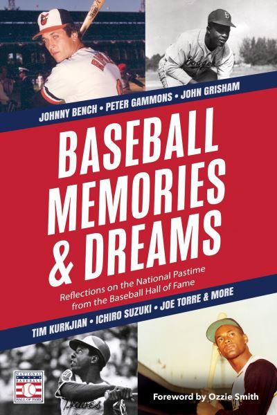 Baseball Memories &#38; Dreams