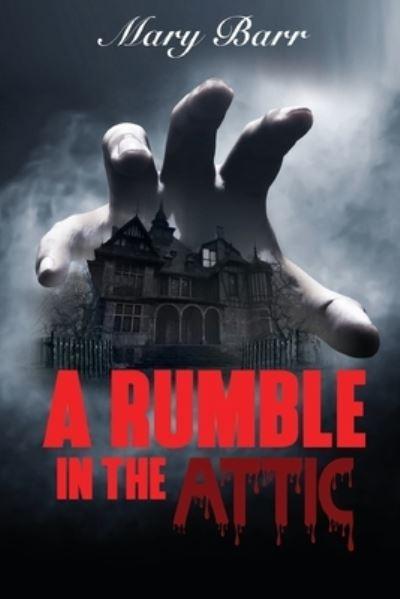 A Rumble in the Attic, Bk 1