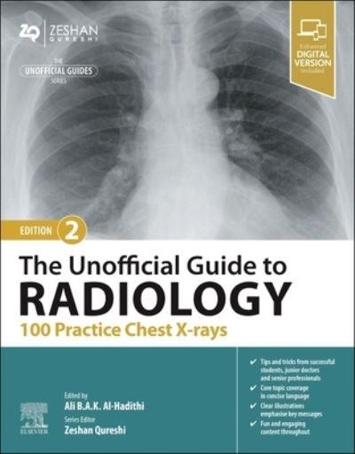 The Unofficial Guide To Radiology. 100 Practice Chest X-Rays