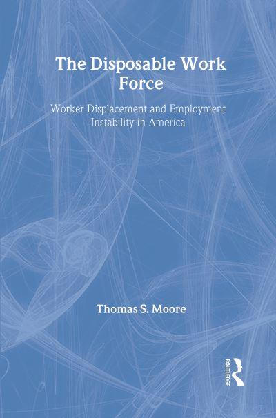 The Disposable Work Force