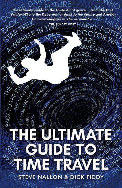 The Ultimate Guide To Time Travel