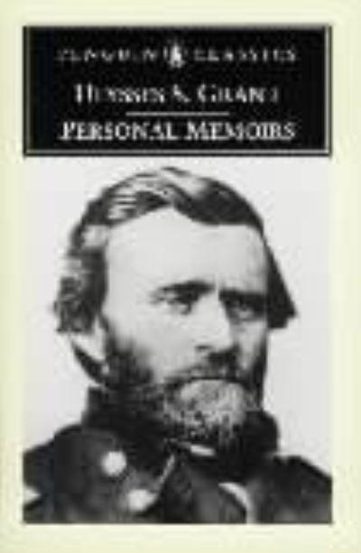 Personal Memoirs of U.S. Grant