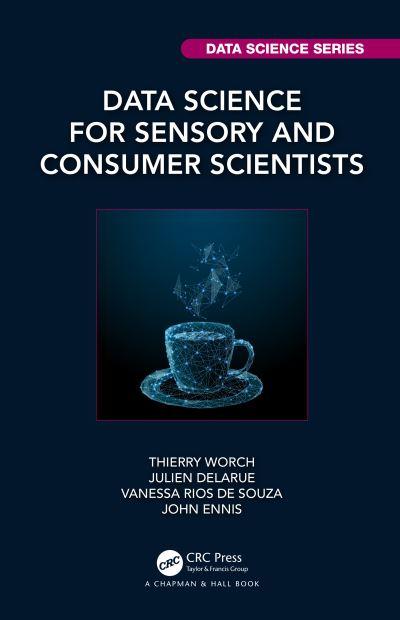 Data Science For Sensory and Consumer Scientists