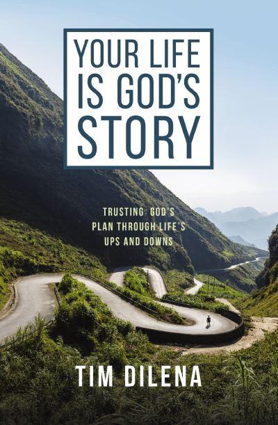 Your Life Is God's Story