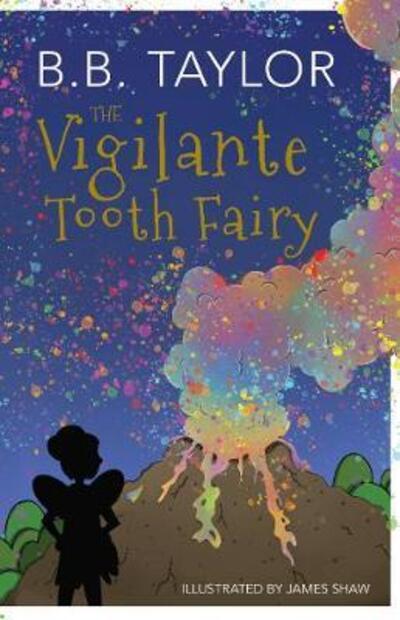 The Vigilante Tooth Fairy