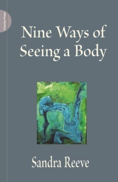Nine Ways of Seeing a Body