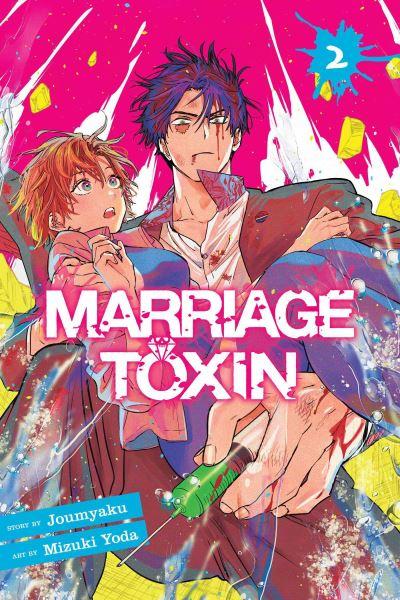 Marriage Toxin. Volume 2