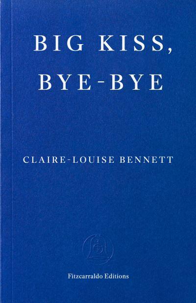Big Kiss, Bye-Bye