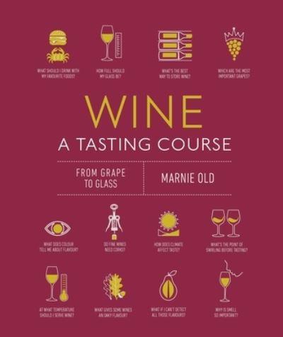 Wine a Tasting Course
