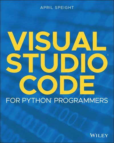 Visual Studio Code For Python Programmers