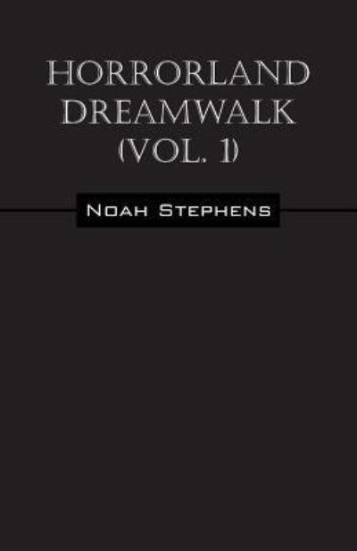 Horrorland Dreamwalk (Vol. 1)