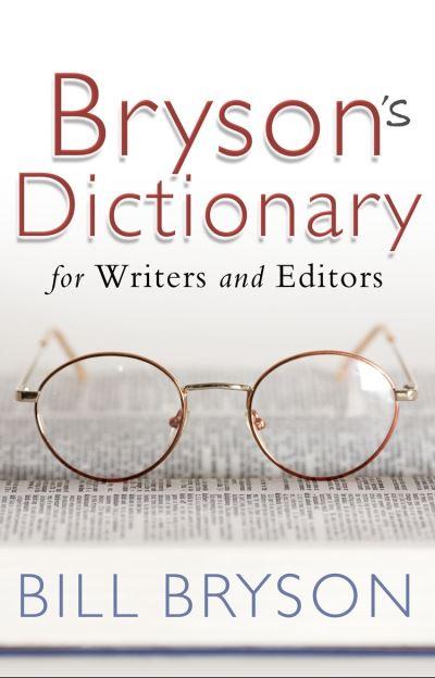 Bryson's Dictionary For Writers and Editors
