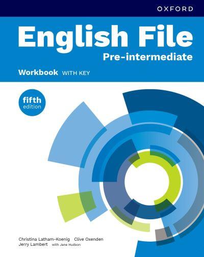 English File Fifth Edition: Pre-Intermediate: Workbook With Key