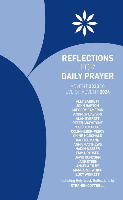 Reflections For Daily Prayer. Advent 2023 To Christ the King 2024