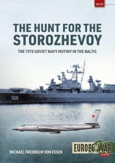 The Hunt For The Storozhevoy