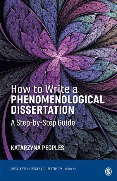 How To Write a Phenomenological Dissertation