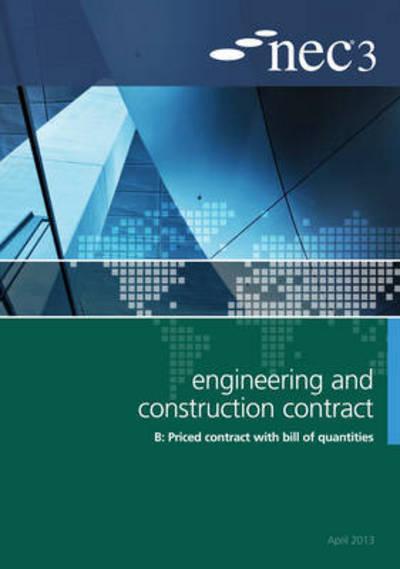 NEC3 Engineering and Construction Contract Option B: Price Contract With Bill of Quantitities