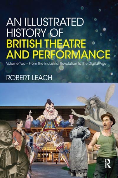 An Illustrated History of British Theatre and Performance. V