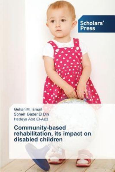 Community-Based Rehabilitation, Its Impact on Disabled Children