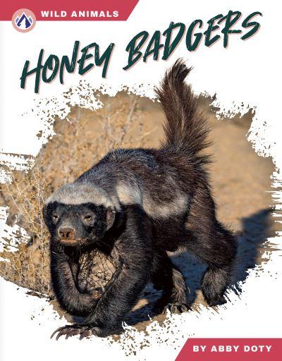 Honey Badgers. Hardcover