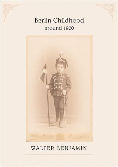 Berlin Childhood Around 1900