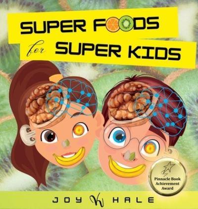 Super Foods For Super Kids