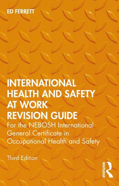 International Health and Safety At Work Revision Guide