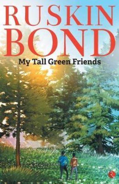 My Tall Green Friends