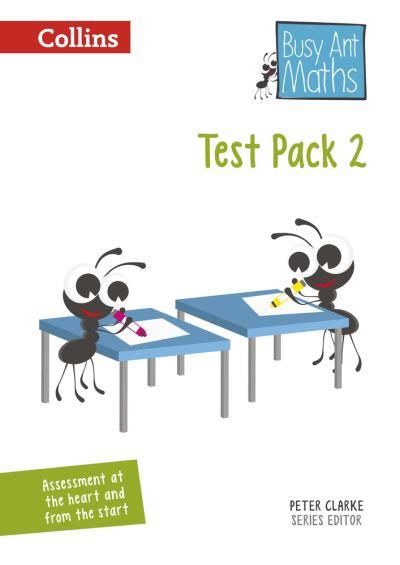 Busy Ant Maths. Test Pack 2