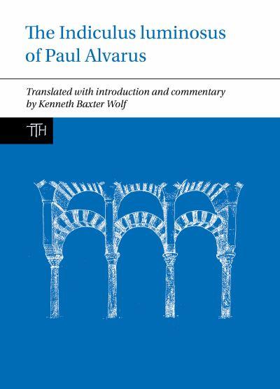 The Indiculus Luminosus of Paul Alvarus