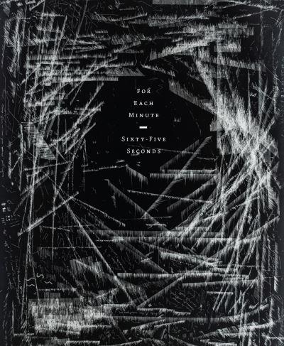 For Each Minute - Sixty-Five Seconds