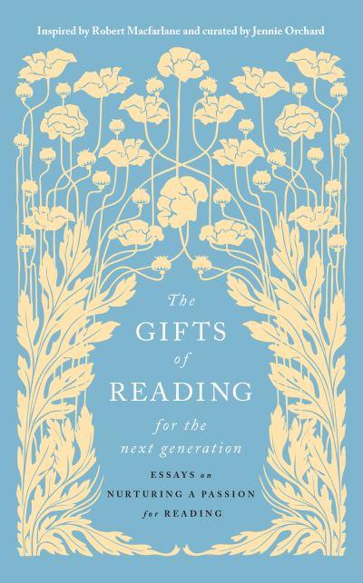 The Gifts of Reading For the Next Generation