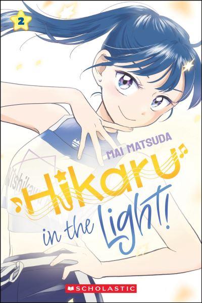 Hikaru in the Light!. Volume 2