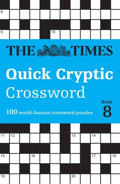 The Times Quick Cryptic Crossword. Book 8