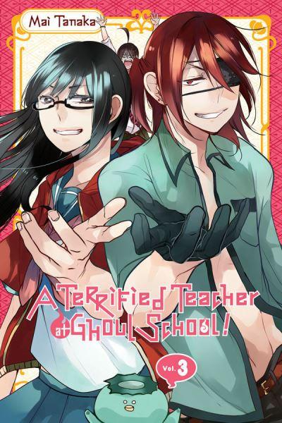 A Terrified Teacher At Ghoul School. Vol. 3