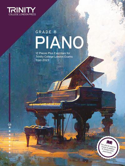 Trinity College London Piano Exam Pieces Plus Exercises From