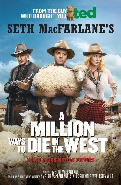 A Million Ways To Die in the West