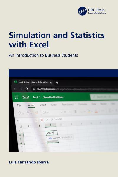 Simulation and Statistics With Excel