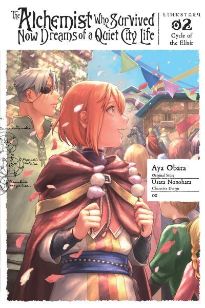 The Alchemist Who Survived Now Dreams of a Quiet City Life. Vol. 2