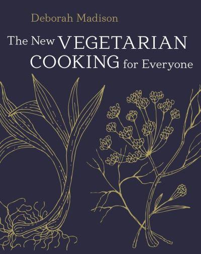 The New Vegetarian Cooking For Everyone