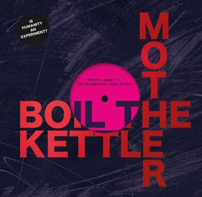 Boil the Kettle Mother